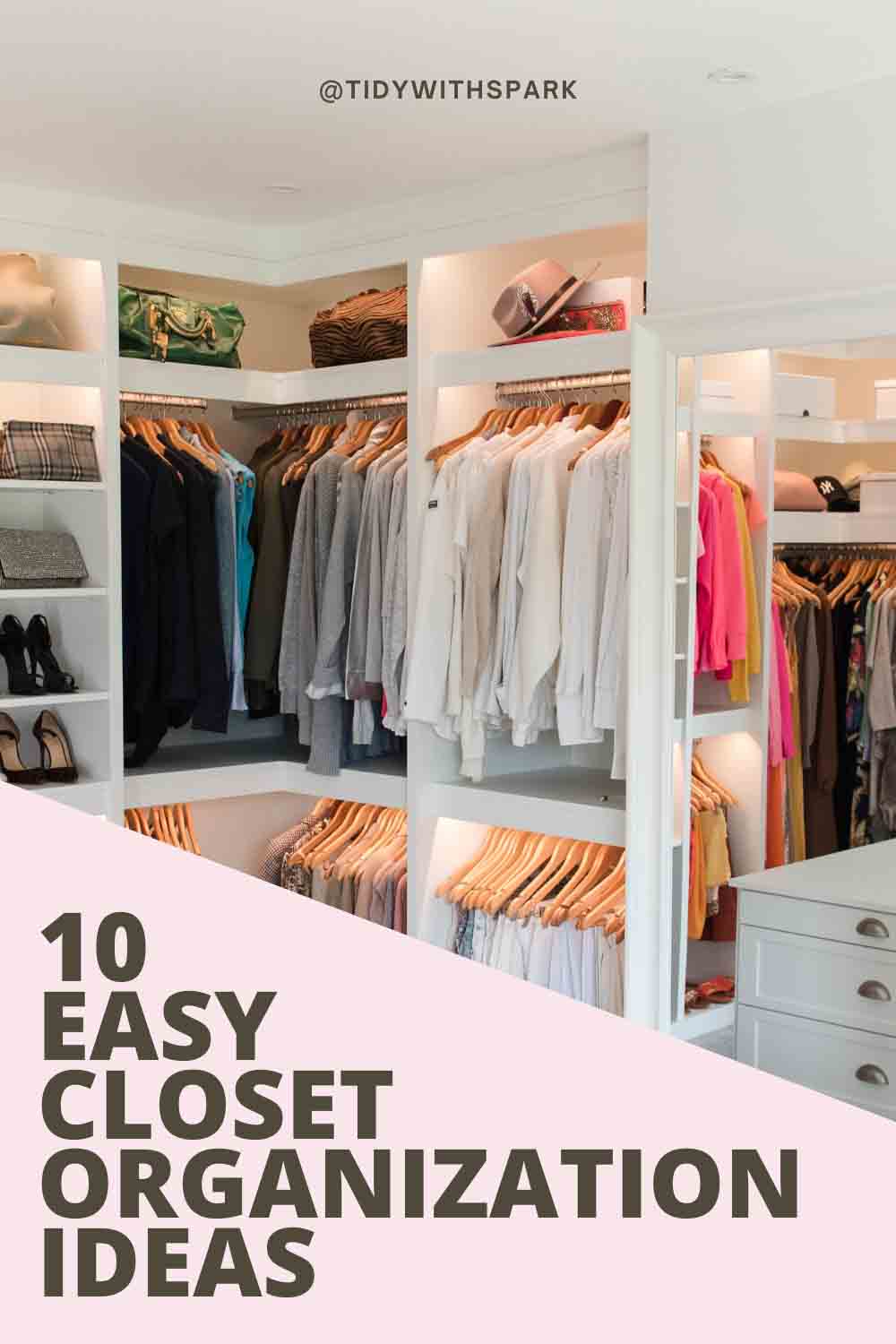 10 Easy Closet Organization Rules Tidy with SPARK