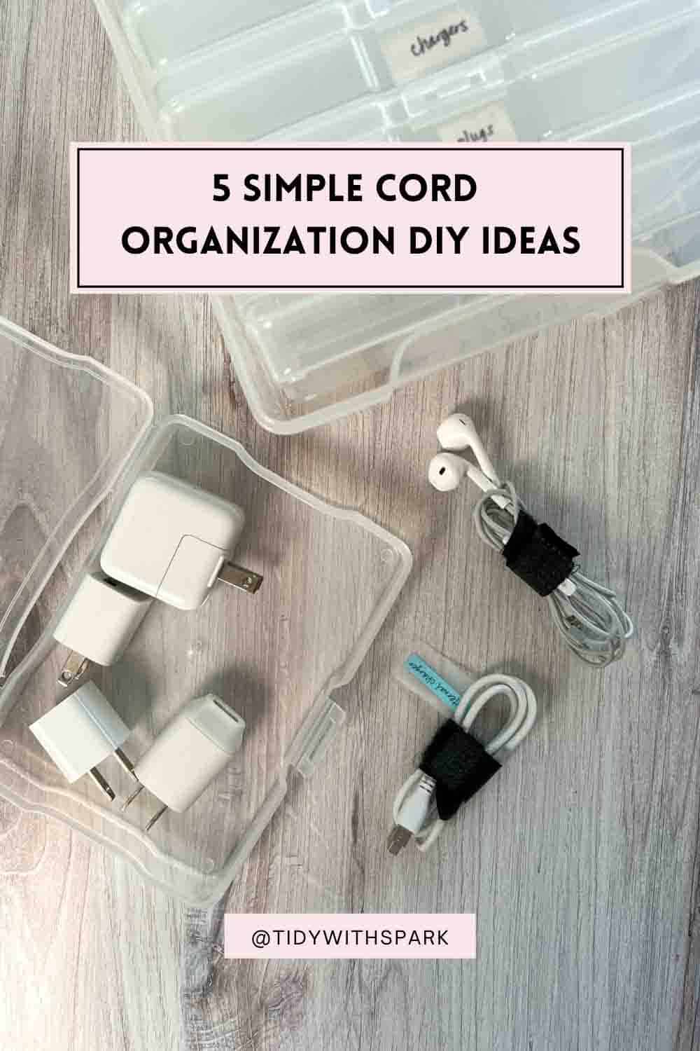 5 Simple Cord Organization DIY Ideas Tidy with SPARK