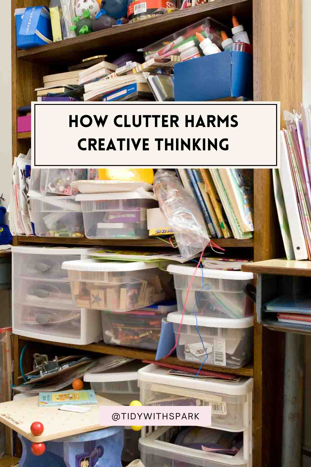 5 Effects of Clutter on the Mind Tidy with SPARK