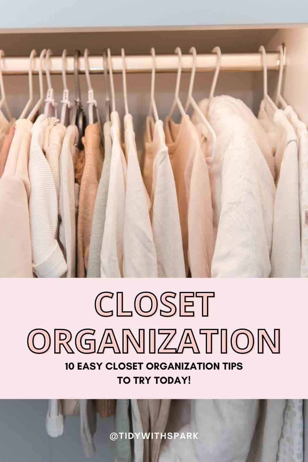 10 Easy Closet Organization Rules Tidy with SPARK display picture 1
