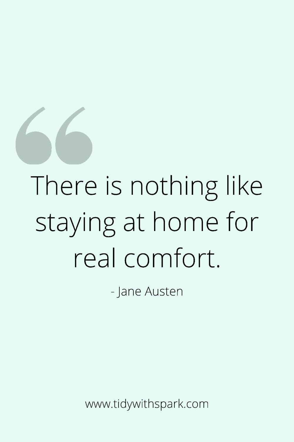 Ten Inspiring Quotes to help you on your tidying journey, image size:1000x1500