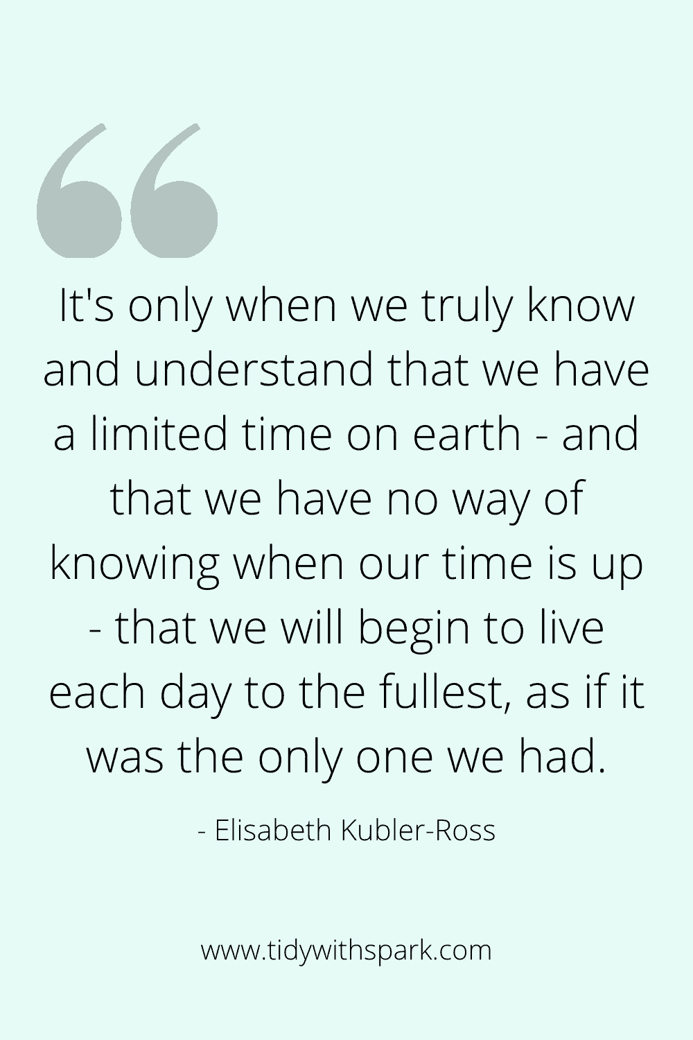 Ten Inspiring Quotes to help you on your tidying journey, image size:1000x1500